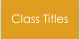 Class Titles